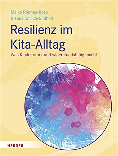 Resilienz im Kita-Alltag: Was Kinder stark und widerstandsfähig macht