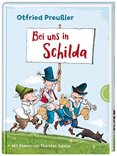 Bei uns in Schilda: Kinderbuch-Klassiker mit neuen Illustrationen