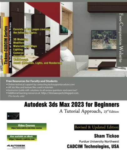 Autodesk 3ds Max 2023 for Beginners: A Tutorial Approach, 23rd Edition