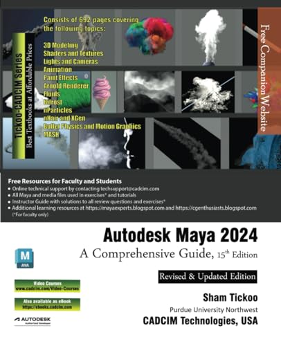 Autodesk Maya 2024: A Comprehensive Guide, 15th Edition von CADCIM Technologies