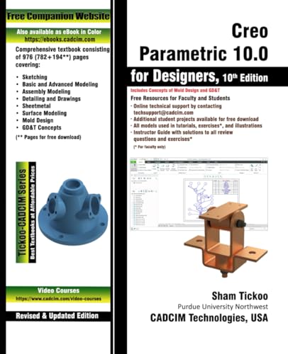 Creo Parametric 10.0 for Designers, 10th Edition von CADCIM Technologies