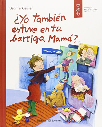 ¿Yo también estuve en tu barriga, mamá? (Conocer y comprender) von Editorial Juventud, S.A.