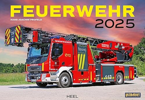Feuerwehr Kalender 2025: 12 erstklassige, teilweise restaurierte Feuerwehrfahrzeuge von Heel