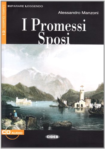 I Promessi Sposi [With CD (Audio)]: I promessi sposi + CD (Livello Quattro)