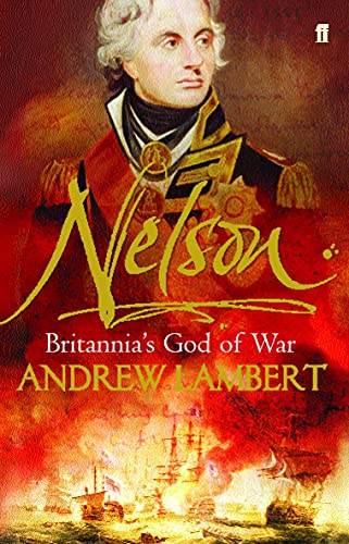 Nelson: Britannia's God of War von Faber & Faber