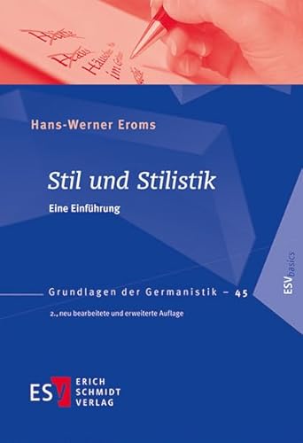 Stil und Stilistik: Eine Einführung (Grundlagen der Germanistik)