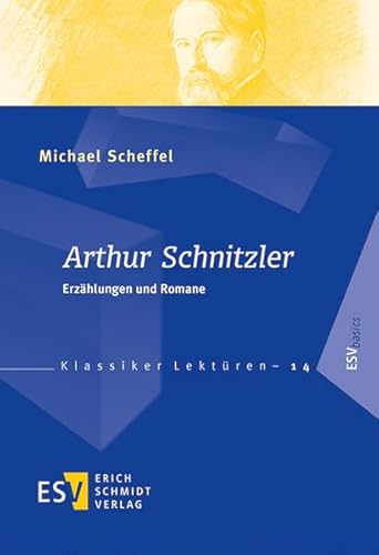 Arthur Schnitzler: Erzählungen und Romane (Klassiker-Lektüren (KLR), Band 14)