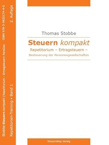 Steuern kompakt Repetitorium – Ertragsteuern – Besteuerung der Personengesellschaften, 2. Auflage, 2021