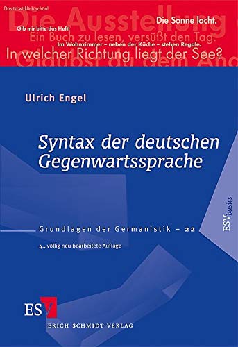 Syntax der deutschen Gegenwartssprache (Grundlagen der Germanistik)