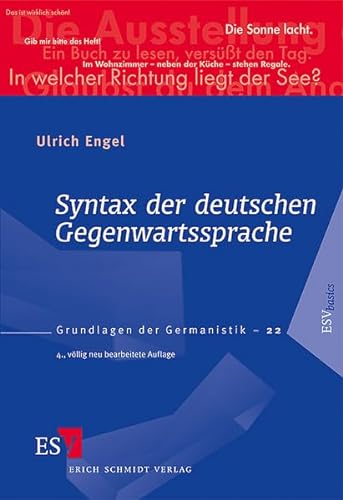 Syntax der deutschen Gegenwartssprache (Grundlagen der Germanistik)