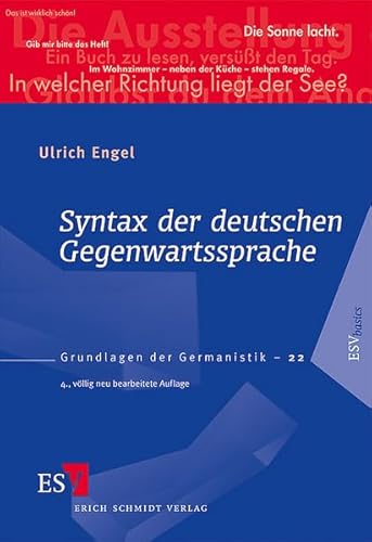 Syntax der deutschen Gegenwartssprache (Grundlagen der Germanistik)