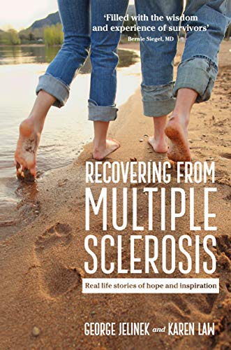 Recovering from Multiple Sclerosis: Real life stories of hope and inspiration: Real life stories of hope and inspiration von Allen & Unwin Academic