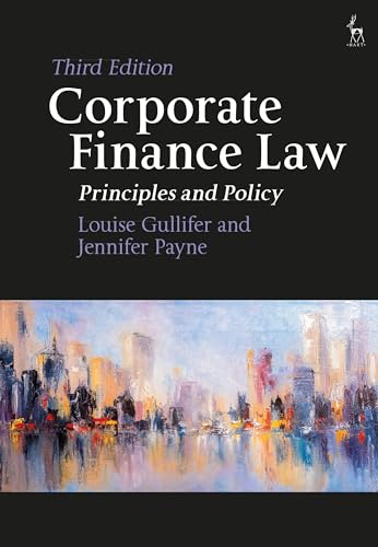 Corporate Finance Law: Principles and Policy von Hart Publishing