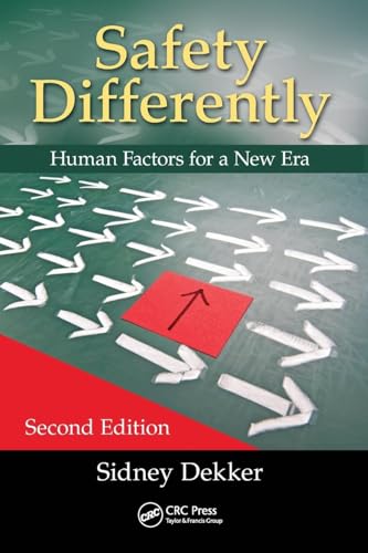 Safety Differently: Human Factors for a New Era, Second Edition von CRC Press