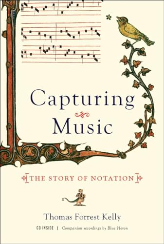 Capturing Music: The Story of Notation [With CD (Audio)]