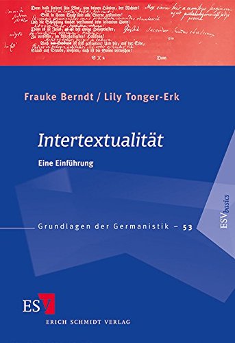 Intertextualität: Eine Einführung (Grundlagen der Germanistik)