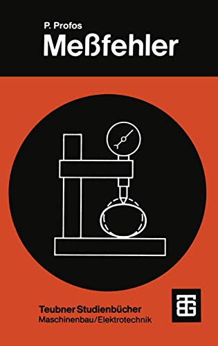 Meßfehler: Eine Einführung in die Meßtheorie (Teubner Studienbücher Technik) (German Edition) von Vieweg+Teubner Verlag