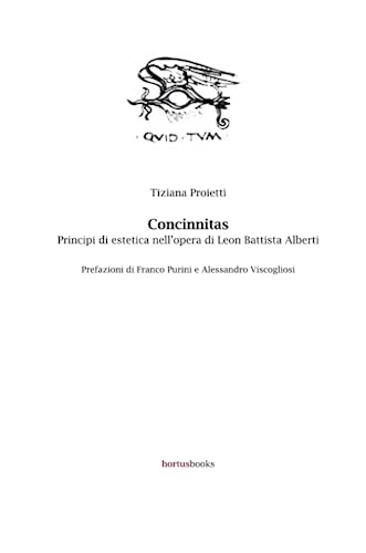 Concinnitas. Principi di estetica nell'opera di Leon Battista Alberti