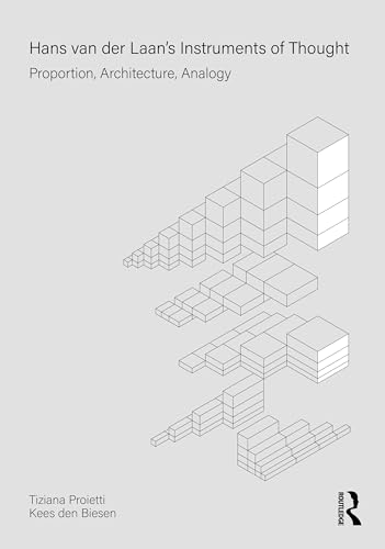Hans van der Laan's Instruments of Thought: Proportion, Architecture, Analogy von Routledge