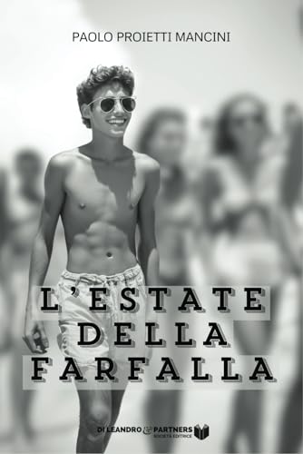 L'estate della farfalla (Storie vere, Band 9) von Di Leandro & Partners