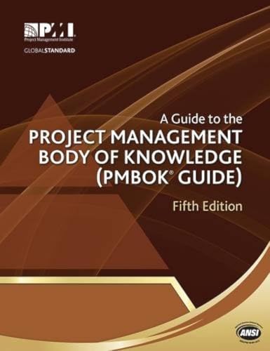 A Guide to the Project Management Body of Knowledge (PMBOK GUIDE)