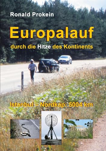 Europalauf: durch die Hitze des Kontinents