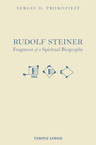 Rudolf Steiner: Fragment of a Spiritual Biography