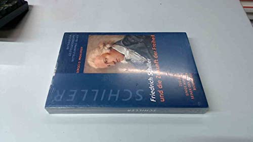 Friedrich Schiller und die Zukunft der Freiheit: Zugleich einige Aspekte seiner okkulten Biographie von Verlag am Goetheanum