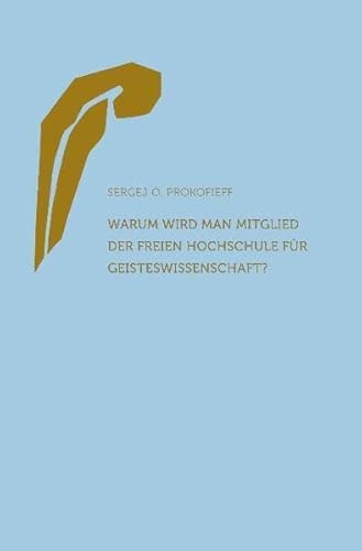 Warum wird man Mitglied der Freien Hochschule für Geisteswissenschaft?