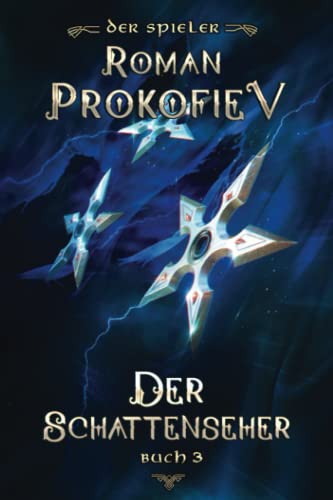 Der Schattenseher (Der Spieler Buch 3): LitRPG-Serie von Magic Dome Books