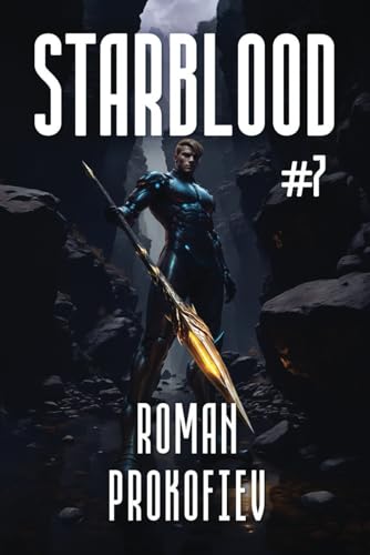 Starblood (Book #7): A Sci Fi Progression Adventure Series von Magic Dome Books