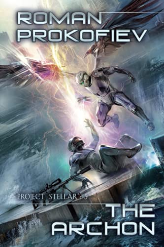 The Archon (Project Stellar Book 5): LitRPG Series von Magic Dome Books