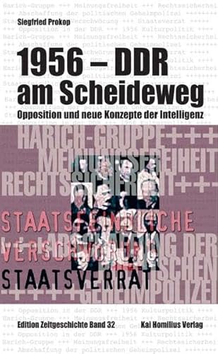 1956 - DDR am Scheideweg. Opposition und neue Konzepte der Intelligenz