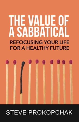 The Value of a Sabbatical von House to House Publications