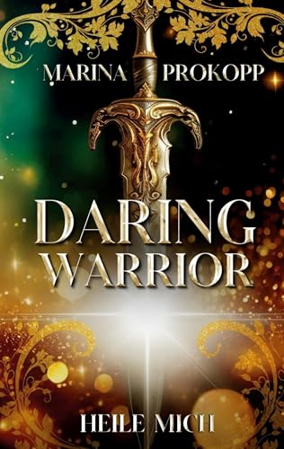 Daring Warrior - Heile mich von BoD – Books on Demand