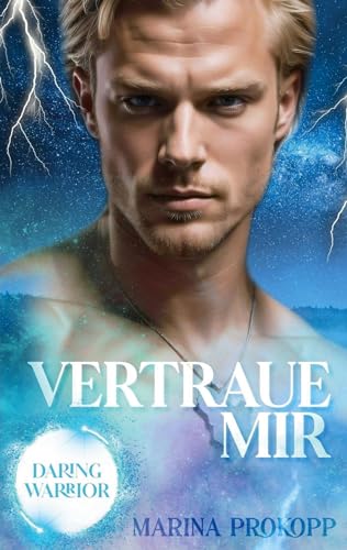 Vertraue mir: Daring Warrior 1