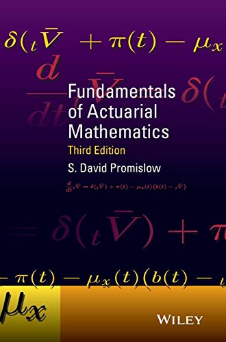 Fundamentals of Actuarial Mathematics