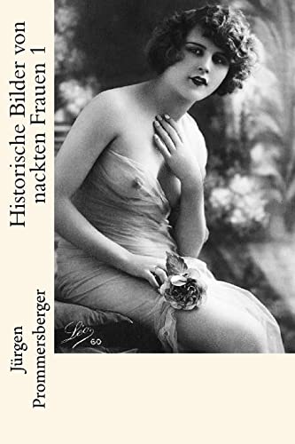 Historische Bilder von nackten Frauen 1 Historische Bilder von nackten Frauen 1