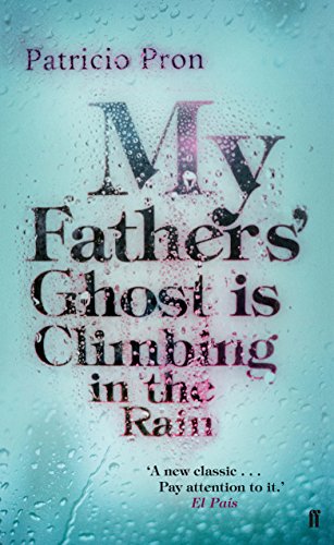 My Fathers' Ghost is Climbing in the Rain von Faber & Faber