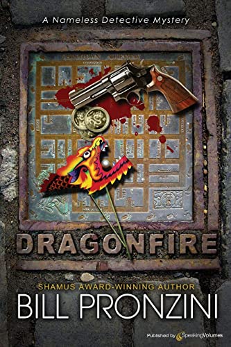 Dragonfire: The Nameless Detective Dragonfire: The Nameless Detective von Speaking Volumes, LLC