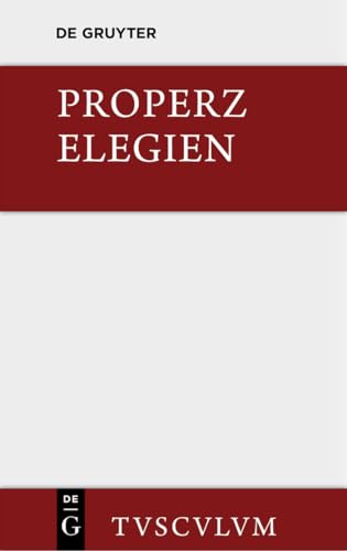 Elegien: Lateinisch und deutsch (Sammlung Tusculum) von de Gruyter