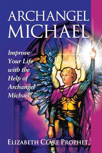 Archangel Michael: Improve Your Life with the Help of Archangel Michael (Pocket Guides to Practical Spirituality)