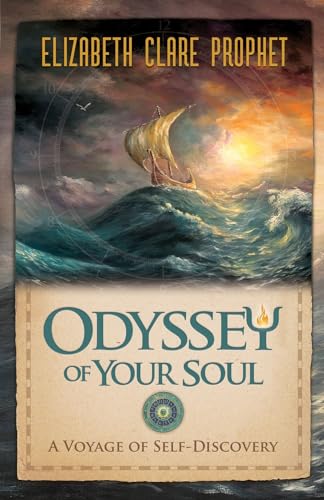 Odyssey of Your Soul: A Voyage of Self-Discovery Odyssey of Your Soul: A Voyage of Self-Discovery von Summit University Press