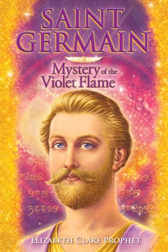 Saint Germain Mystery of the Violet Flame