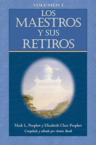 Los Maestros y Sus Retiros (Escala La Montana Mas Alta)