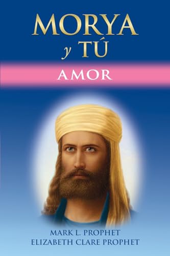 MORYA Y TÚ: Amor von Summit University Press