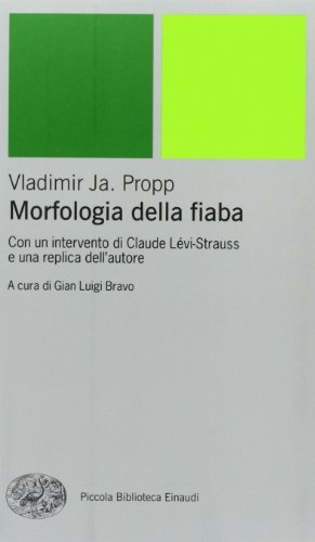 Morfologia della fiaba (Piccola biblioteca Einaudi. Nuova serie, Band 38) von Einaudi