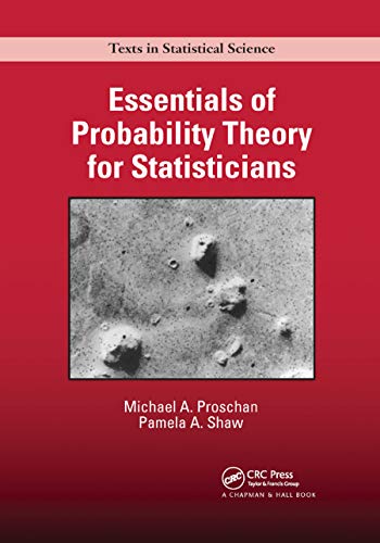 Essentials of Probability Theory for Statisticians (Chapman & Hall/CRC Texts in Statistical Science)