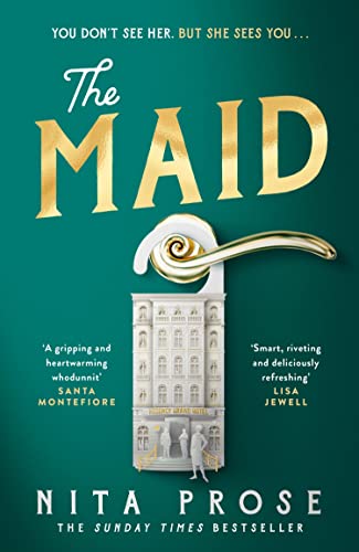 The Maid: The Sunday Times and No.1 New York Times bestseller, and BBC Radio 4 Book at Bedtime pick (A Molly the Maid mystery) von HarperCollins