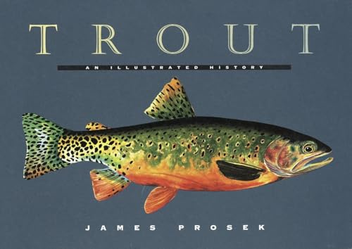 Trout: An Illustrated History